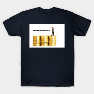 Money Worries T-Shirt